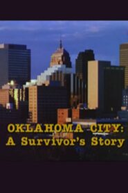 Oklahoma City: A Survivor’s Story 1998 one on netflix