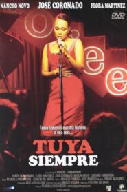 Tuya siempre 2007 one on netflix