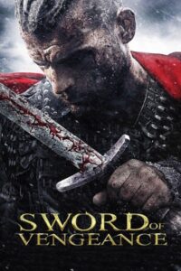 Sword of Vengeance 2015 one on netflix
