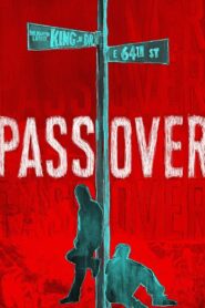Pass Over 2018 one on netflix