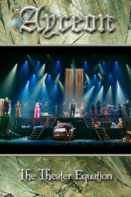 Ayreon: The Theater Equation 2016 one on netflix