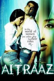 Aitraaz 2004 one on netflix