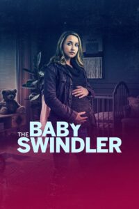 The Baby Swindler 2023 one on netflix