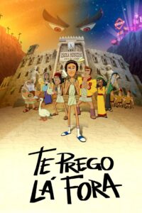 Te Prego Lá Fora 2021 one on netflix