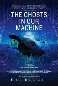 The Ghosts in Our Machine 2013 one on netflix