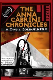 The Anna Cabrini Chronicles 2005 one on netflix