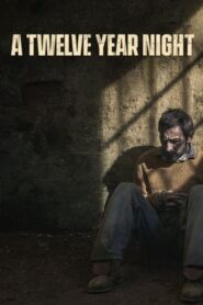 A Twelve-Year Night 2018 one on netflix