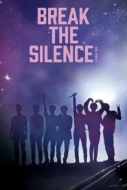 Break the Silence: The Movie 2020 one on netflix