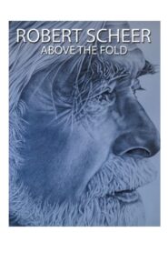 Robert Scheer: Above the Fold 2019 one on netflix
