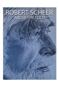 Robert Scheer: Above the Fold 2019 one on netflix