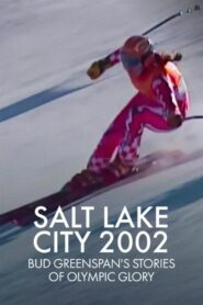 Salt Lake City 2002: Stories of Olympic Glory 2003 one on netflix
