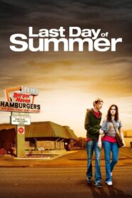 Last Day of Summer 2009 one on netflix