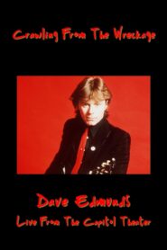 Crawling From the Wreckage: Dave Edmunds Live at the Capitol Theater 1985 one on netflix