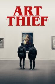 Art Thief 2023 one on netflix