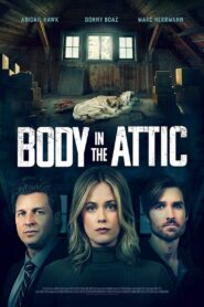 Body in the Attic 2023 one on netflix