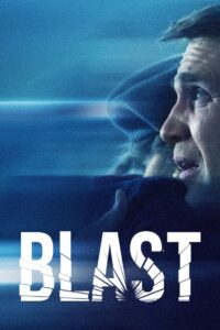 Blast 2022 one on netflix
