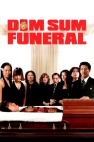 Dim Sum Funeral 2008 one on netflix