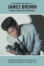 James Brown – The Man, The Music & The Message 2014 one on netflix