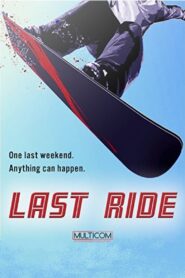 Last Ride 2001 one on netflix