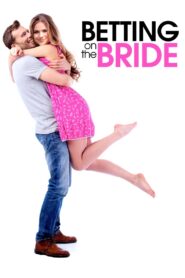 Betting on the Bride 2017 one on netflix