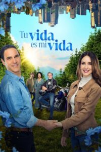 Tu vida es mi vida 2024 one on netflix