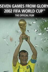 Seven Games from Glory 2002 one on netflix