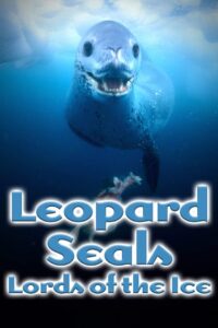 Leopard Seals: Lords of the Ice 2004 one on netflix