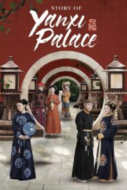 Story of Yanxi Palace 2018 one on netflix
