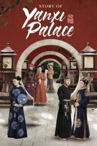 Story of Yanxi Palace 2018 one on netflix