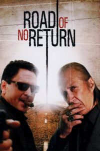 Road of No Return 2009 one on netflix