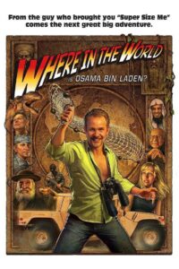 Where in the World Is Osama Bin Laden? 2008 one on netflix