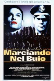 Marching in Darkness 1996 one on netflix