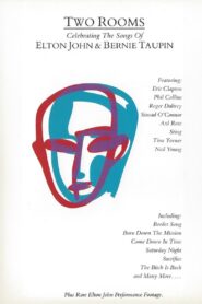 Two Rooms: A Tribute to Elton John & Bernie Taupin 1991 one on netflix