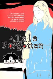 A Tale Best Forgotten 2020 one on netflix