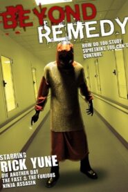 Beyond Remedy 2009 one on netflix