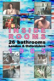 Inside Rooms: 26 Bathrooms, London & Oxfordshire 1985 one on netflix
