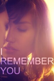 I Remember You 2015 one on netflix