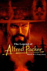 The Legend of Alfred Packer 1980 one on netflix