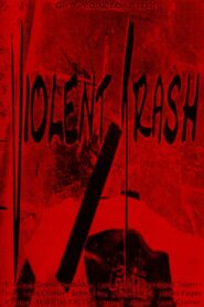 Violent Trash 2006 one on netflix