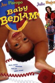 Baby Bedlam 2000 one on netflix