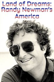 Land of Dreams – Randy Newman’s America 1994 one on netflix