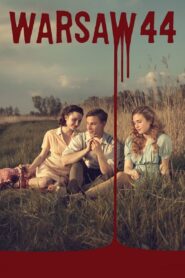 Warsaw 44 2014 one on netflix
