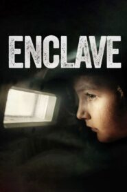 Enclave 2015 one on netflix