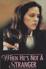 When He’s Not a Stranger 1989 one on netflix