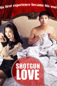 Shotgun Love 2011 one on netflix