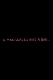 A Man Walks Into a Bar 2013 one on netflix