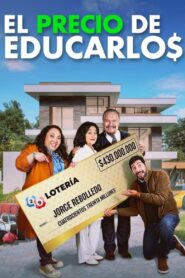 El precio de educarlos 2024 one on netflix