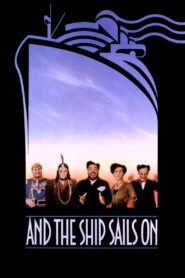 And the Ship Sails On 1983 one on netflix