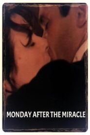 Monday After the Miracle 1998 one on netflix