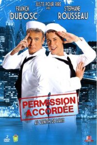Franck Dubosc et Stéphane Rousseau – Permission accordée 2010 one on netflix